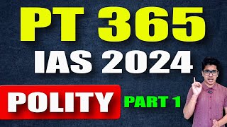 PT 365 Vision IAS 2024 Polity part 1  UPSC 2024  Current Affairs 2024  IAS prelims 2024 [upl. by Salter]