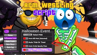 OP The best script for Arm Wrestling simulator Halloween Event 🎃 [upl. by Eey]