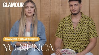 Ana Mena y Omar Montes juegan al Yo nunca  Glamour España [upl. by Best394]