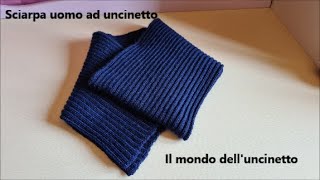 TUTORIAL sciarpa da uomo facile ad uncinetto [upl. by Ayaladnot]