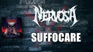 NERVOSA SUFFOCARE  LYRICS [upl. by Eittak]