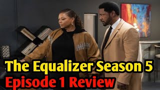 The Equalizer Season 5 Episode 1 Review entertainment hchggbh [upl. by Kerge547]