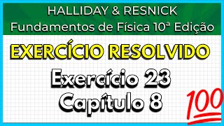 2308 Exercício Resolvido  Halliday Exercício 23 Capítulo 8 [upl. by Othello]