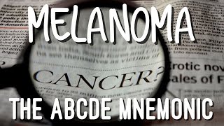 Melanoma Skin Cancer Mnemonic Signs Symptoms Mole Pictures Treatment Quick amp EZ Episode 16 [upl. by Jillane]