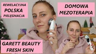 REWELACYJNA POLSKA PIELĘGNACJA🌱💧 TESTUJĘ URZĄDZENIE DO MEZOTERAPII GARETT BEAUTY FRESH SKIN [upl. by Ajin]