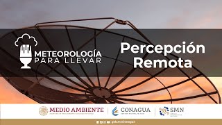 Podcast Meteorología para llevar Episodio 31 Percepción remota [upl. by Lanni514]