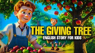 The Giving Tree  Story for Kids in English with Moral  Kwentong Pambata [upl. by Domonic]