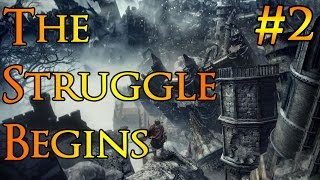 THE STRUGGLE BEGINS  Dark Souls 3 Second DLC  Part 2 [upl. by Adias497]