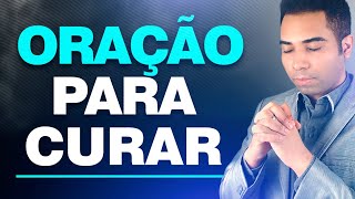 ORAÇÃO DA CURA 🙏 PARA DEUS DAR SAÚDE [upl. by Brynna]