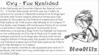 Ewy  Fue Realidad [upl. by Amarette]