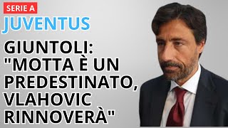 Giuntoli quotMotta è un predestinato Vlahovic rinnoveràquot [upl. by Jahn754]