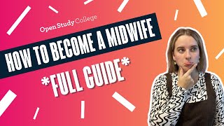 How To Become A Midwife  FULL GUIDE [upl. by Ravilob]