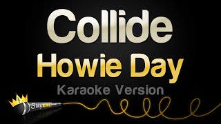 Howie Day  Collide Karaoke Version [upl. by Larine]