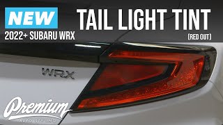 Tint Your 2022 WRX Taillights in Just 10 Minutes  All RED Vinyl Overlays [upl. by Ynogoham]