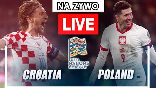 Polska 🇵🇱 vs Chorwacja MECZ NA ŻYWO  LIVE STREAM  UEFA Liga Narodów 2024  Croatia vs Poland live [upl. by Tatianas]