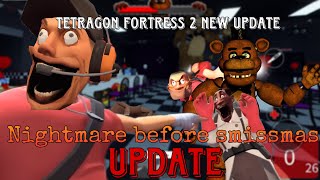 Tetragon fortress 2 new update release  Nightmare Before Smissmas 🎃🎄🎅 [upl. by Salzhauer945]