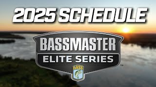 2025 Bassmaster Elite Series Schedule Announcement [upl. by Gnem]