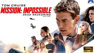 Mission Impossible 7 NEW Released Full Hindi Dubbed Movie facts Tom CruiseChristopher Hayley [upl. by Pfeffer]