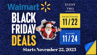 Walmart Black Friday 2023 Preview Event 2  Starts 1122 Online amp 1124 InStore  Sneak Peek Deals [upl. by Aicirtam]