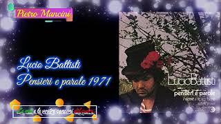 Lucio Battisti  Pensieri e parole 1971 [upl. by Atenik]