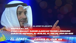 Syaikh Mishary Rashid Alafasy Ajarkan Tahsin Surah AlFatihah AlIkhlas AlFalaq dan An Nas [upl. by Aliehs]