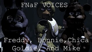 All FNaF Voices Even Goldie [upl. by Jefferey277]