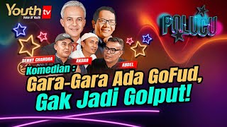 KOMEDIAN GARAGARA ADA GOFUD GAK JADI GOLPUT  Denny Chandra Abdel Achrian amp Akbar  POLUCU [upl. by Anneehs902]