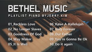 3 Hours Bethel Worship Best Top 10  Playlist  기도음악  Instrumental  벧엘워십  Piano [upl. by Pietro]