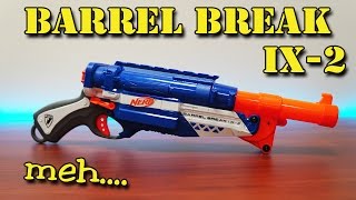 Nerf Barrel Break IX2 recenze CZ  SK [upl. by Jessa]