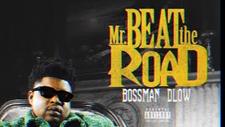 Bossman Dlow x Mike Smiff Fast [upl. by Uni]