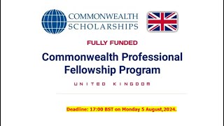 Commonwealth Professional Fellowships 2024 In UK Application Complete Procedure scholarship [upl. by Ensign]