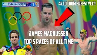 James Magnussen Top 5 Races of All Time [upl. by Mick829]