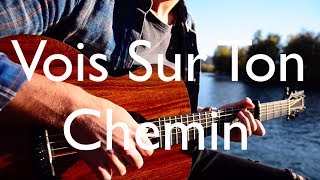 Les Choristes Vois Sur Ton Chemin  Fingerstyle Guitar Cover [upl. by Asial359]