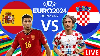 SPAIN vs CROATIA EURO 2024 LIVE STREAM [upl. by Oigroeg]