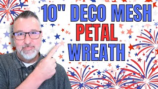 10quot Deco Mesh Petal Wreath  USA Wreath  Deco Mesh Wreath  Wreath DIY  wreath [upl. by Johnette]