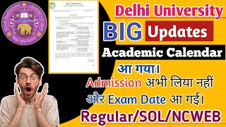 DU Admission 2024 l Academic Calendar Released 😨 Exam date Announced l regular SOL amp Ncweb dusol [upl. by Ostler226]