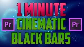 Premiere Pro CC  How to Add Cinematic Black Bars Letterbox [upl. by Lorne]