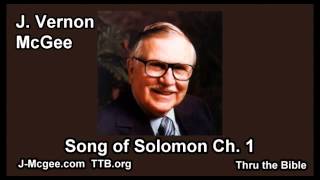 22 Song of Solomon 01  J Vernon McGee  Thru the Bible [upl. by Eustashe519]