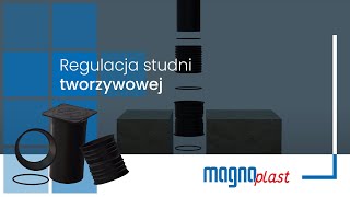 Regulacja studni tworzywowej  Poradnik Magnaplast [upl. by Oesile264]