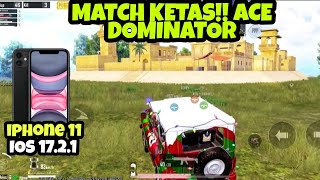 MATCH KERAS‼️ACE DOMI SAMPE BIKIN PUSING GAMEPLAY IPHONE 11 PUBGM pubgmobile pubg iphone11 [upl. by Etnaed77]