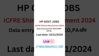 ICFRE Shimla Recruitment 2024 HP Govt Jobs 2024 hpgovtjob [upl. by Eiramllij]