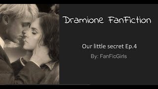 Dramione Fan Fiction Our little secret Ep4 [upl. by Mulvihill489]