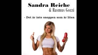 Det är inte Snoppen som är liten  Sandra Rieche amp Rasmus Gozzi [upl. by Awram613]