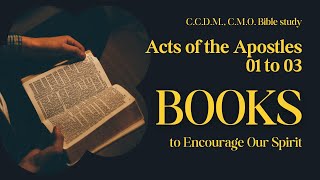 CMO CCDM Bible Study  Acts of the Apostles Chapters 01 to 03 [upl. by Fuchs]