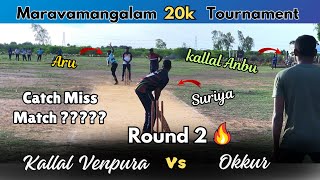 Round 2 Kallal Venpura Vs Okkur  Maravamangalam Indian CC 20k Tournament indvsnz highlights ipl [upl. by Loesceke470]