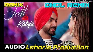 Jatt Da Kaleja Dhol Remix Ammy Virk Ft Dj Lakhvinder Lahoria Production New Punjabi Song 2024 [upl. by Naras]