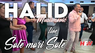 Halid Muslimović  Šote more Šote  LIVE   Svadba Cazin  HD [upl. by Ledda]