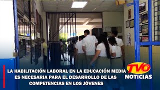 La habilitación laboral es necesaria para el desarrollo de las competencias en los jóvenes [upl. by Anwat590]