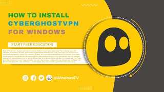 How to install CyberGhost VPN for Windows  Install VPN for Windows [upl. by Lleda886]