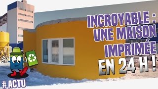 Incroyable  Une Maison Imprimée en Seulement 24H [upl. by Nnylimaj]